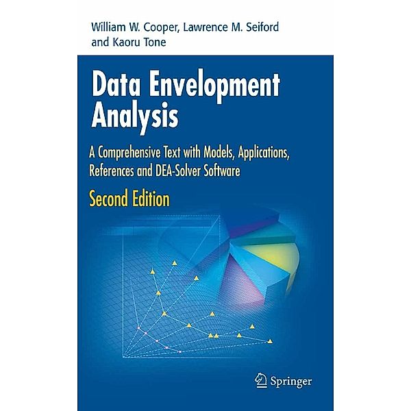 Data Envelopment Analysis, William W. Cooper, Lawrence M. Seiford, Kaoru Tone