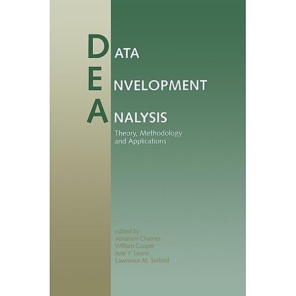 Data Envelopment Analysis: Theory, Methodology, and Applications