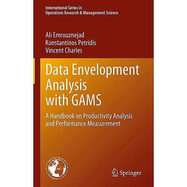 Data Envelopment Analysis with GAMS, Ali Emrouznejad, Konstantinos Petridis, Vincent Charles