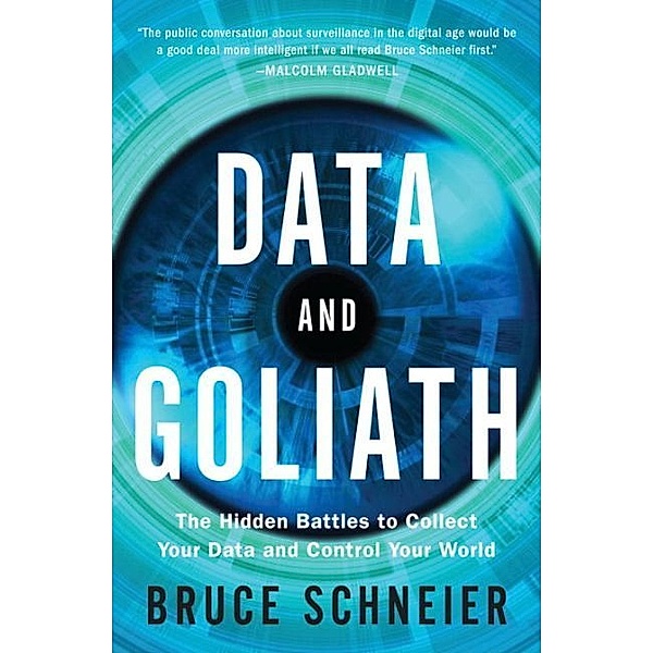 Data & Goliath, Bruce Schneier
