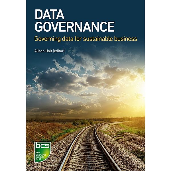 Data Governance, Rohan Light, Beenish Saeed, Nathalie de Marcellis-Warin, Abdelaziz Khadraoui, Alison Holt, Benoit Aubert, David Sutton, Frédéric Gelissen, Alisdair McKenzie, Geoff Clarke, Rose Pan, Ming Li