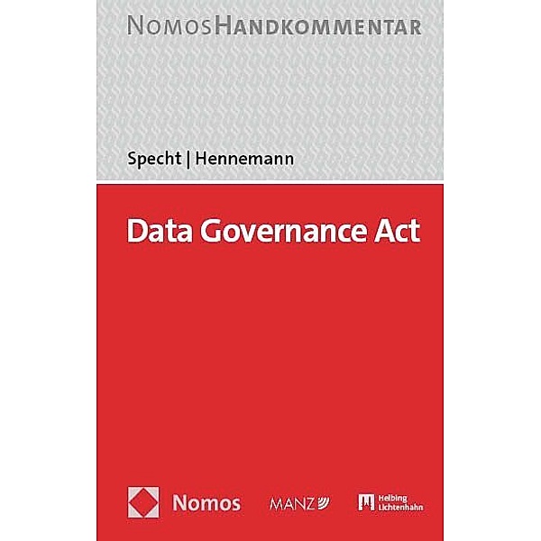 Data Governance Act: DGA, Louisa Specht, Moritz Hennemann