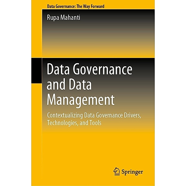 Data Governance and Data Management, Rupa Mahanti