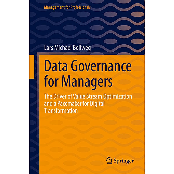 Data Governance for Managers, Lars Michael Bollweg