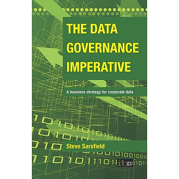 Data Governance Imperative, Steve Sarsfield