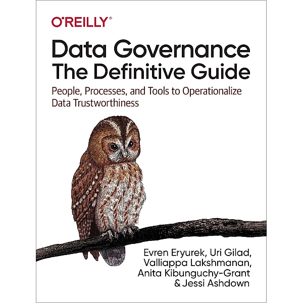 Data Governance: The Definitive Guide, Evren Eryurek