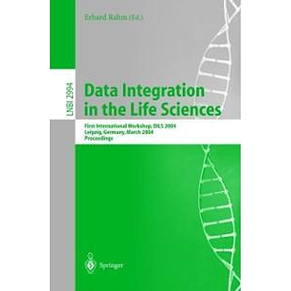 Data Integration in the Life Sciences / Lecture Notes in Computer Science Bd.2994