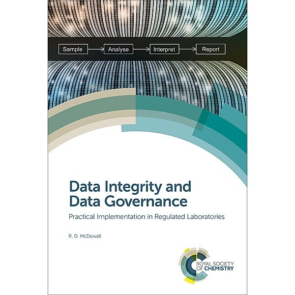 Data Integrity and Data Governance, R D McDowall