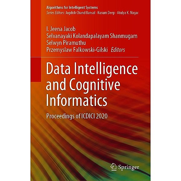 Data Intelligence and Cognitive Informatics / Algorithms for Intelligent Systems