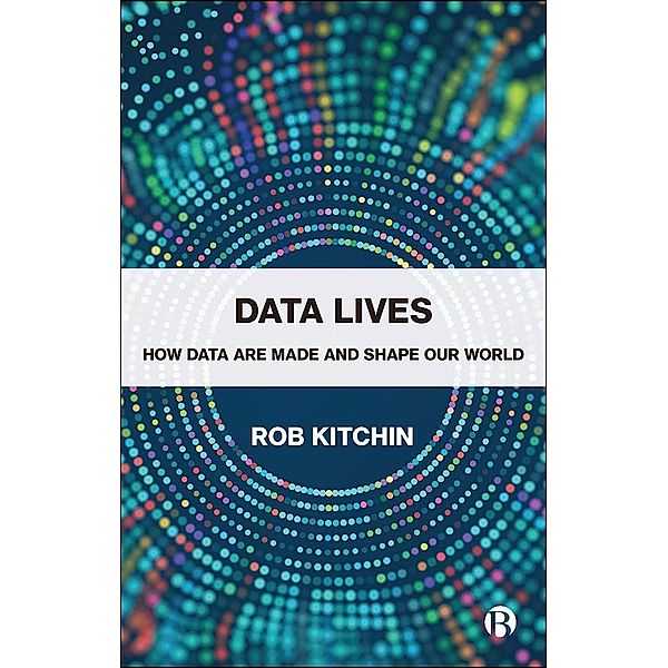 Data Lives, Rob Kitchin