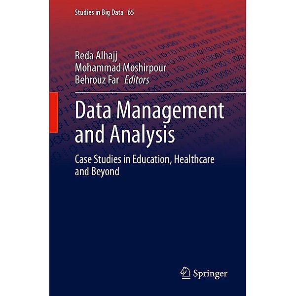 Data Management and Analysis / Studies in Big Data Bd.65