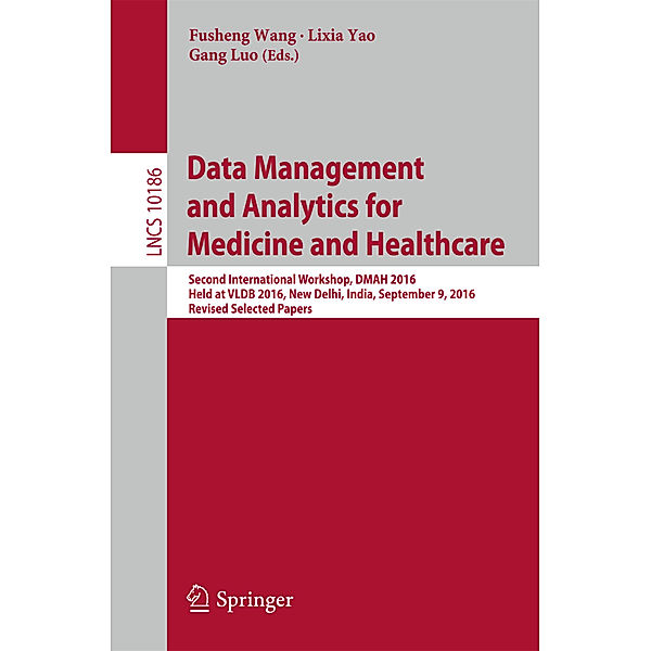 Data Management and Analytics for Medicine and Healthcare