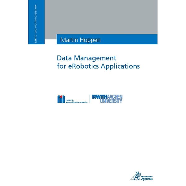 Data Management for eRobotics Applications, Martin Hoppen