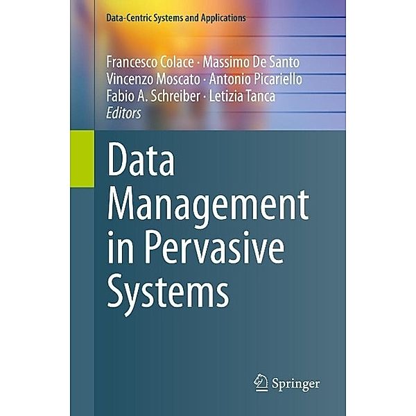 Data Management in Pervasive Systems / Data-Centric Systems and Applications