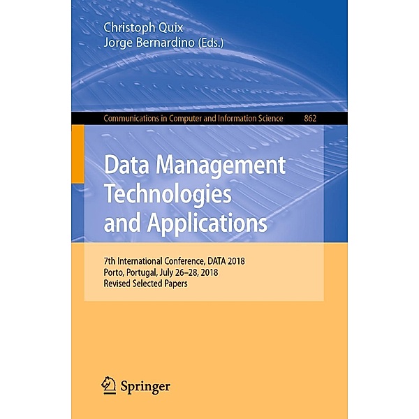 Data Management Technologies and Applications / Communications in Computer and Information Science Bd.862