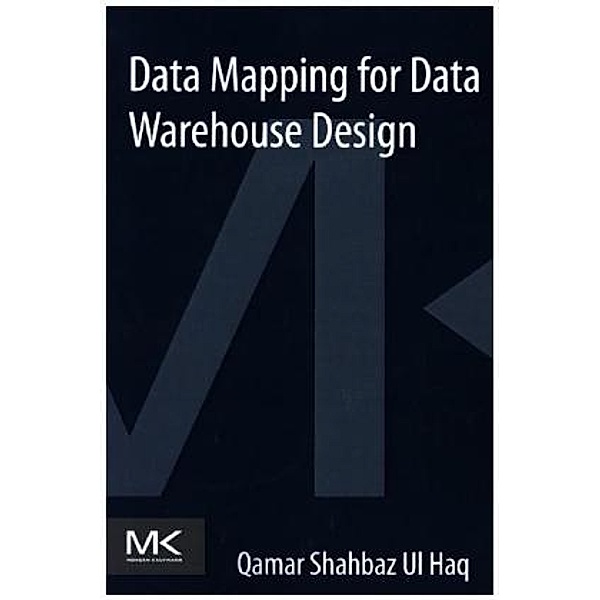 Data Mapping for Data Warehouse Design, Qamar Shahbaz
