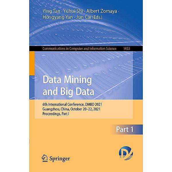 Data Mining and Big Data / Communications in Computer and Information Science Bd.1453