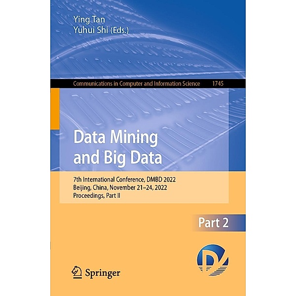 Data Mining and Big Data / Communications in Computer and Information Science Bd.1745