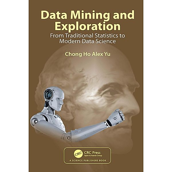 Data Mining and Exploration, Chong Ho Alex Yu