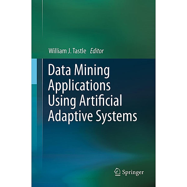 Data Mining Applications Using Artificial Adaptive Systems