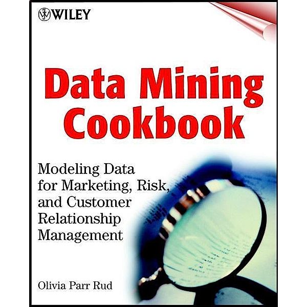 Data Mining Cookbook, Olivia Parr Rud