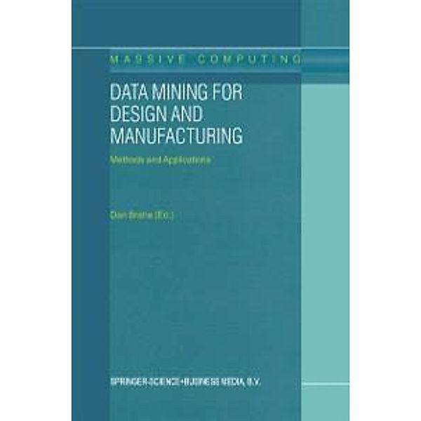 Data Mining for Design and Manufacturing / Massive Computing Bd.3