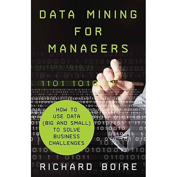 Data Mining for Managers, R. Boire