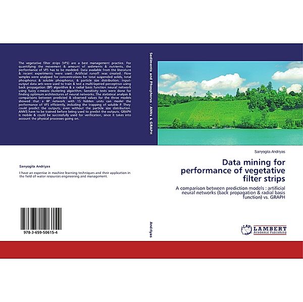 Data mining for performance of vegetative filter strips, Sanyogita Andriyas