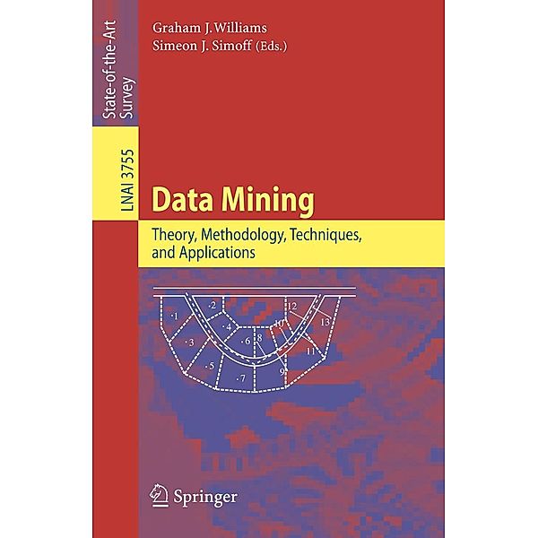 Data Mining / Lecture Notes in Computer Science Bd.3755