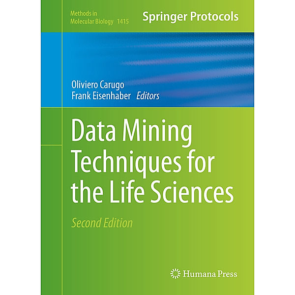 Data Mining Techniques for the Life Sciences