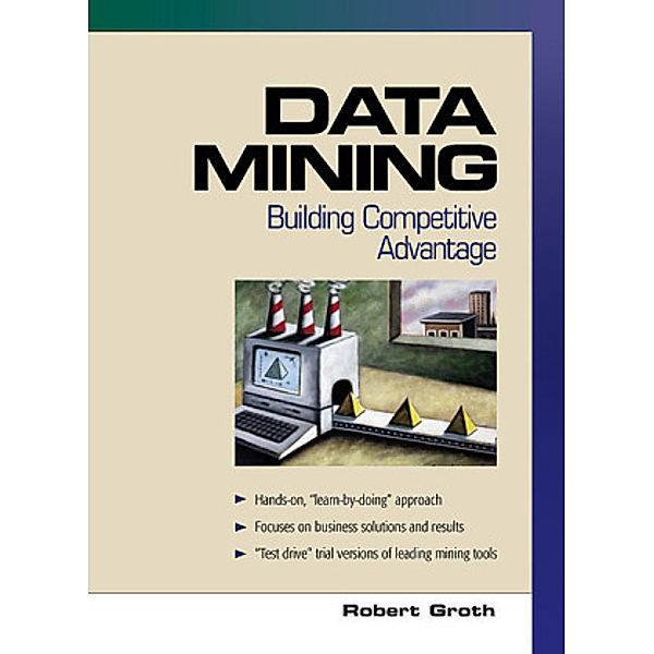 Data Mining, w. CD-ROM, Robert Groth