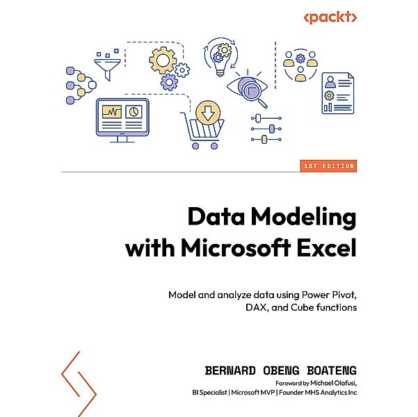Data Modeling with Microsoft Excel, Bernard Obeng Boateng