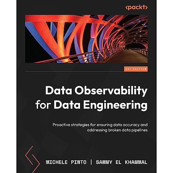 Data Observability for Data Engineering, Michele Pinto, Sammy El Khammal