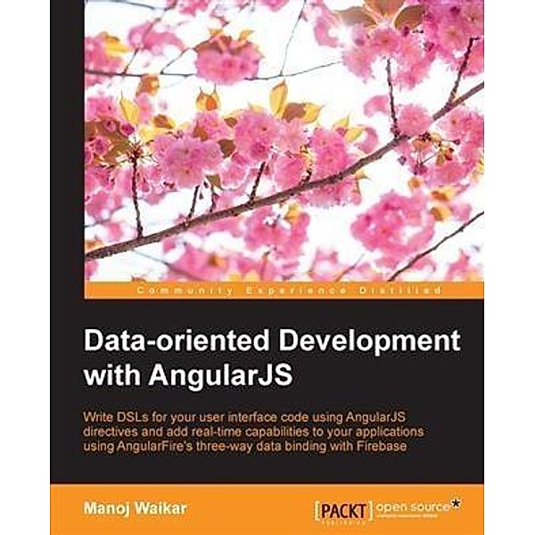Data-oriented Development with AngularJS, Manoj Waikar