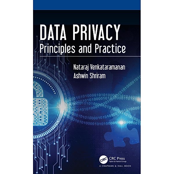 Data Privacy, Nataraj Venkataramanan, Ashwin Shriram