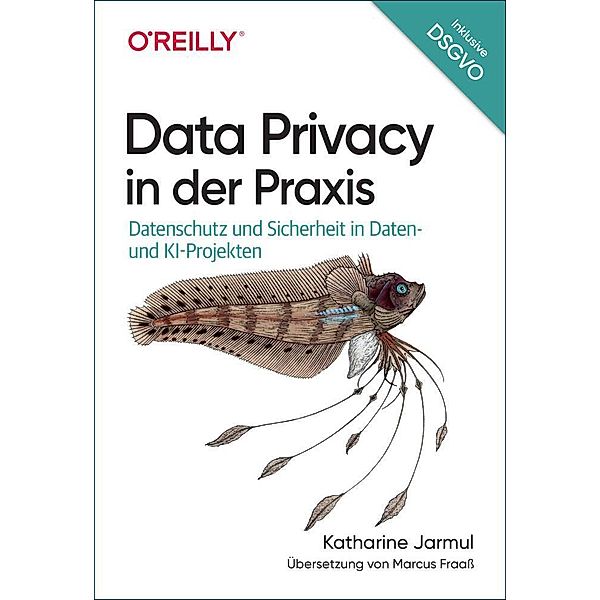 Data Privacy in der Praxis, Katharine Jarmul