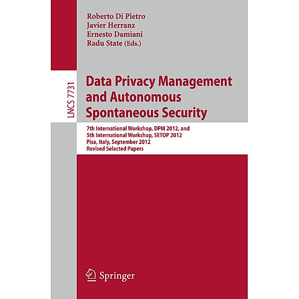 Data Privacy Management and Autonomous Spontaneous Security