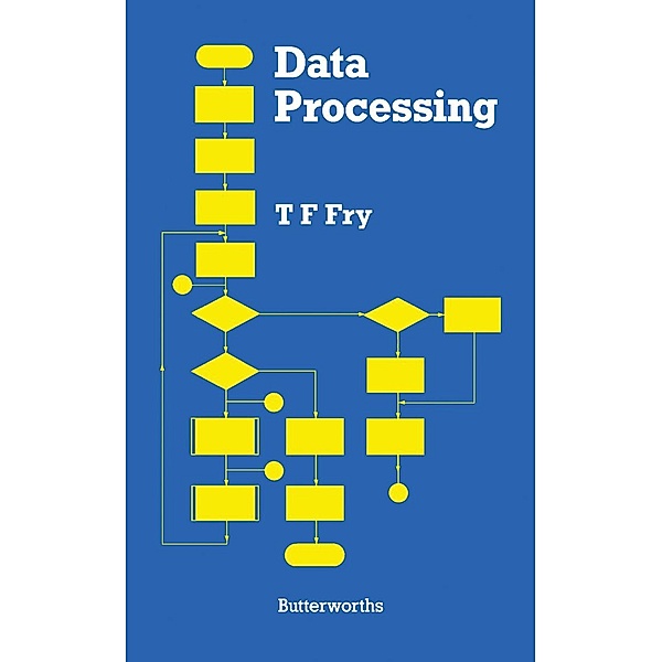Data Processing, T F Fry
