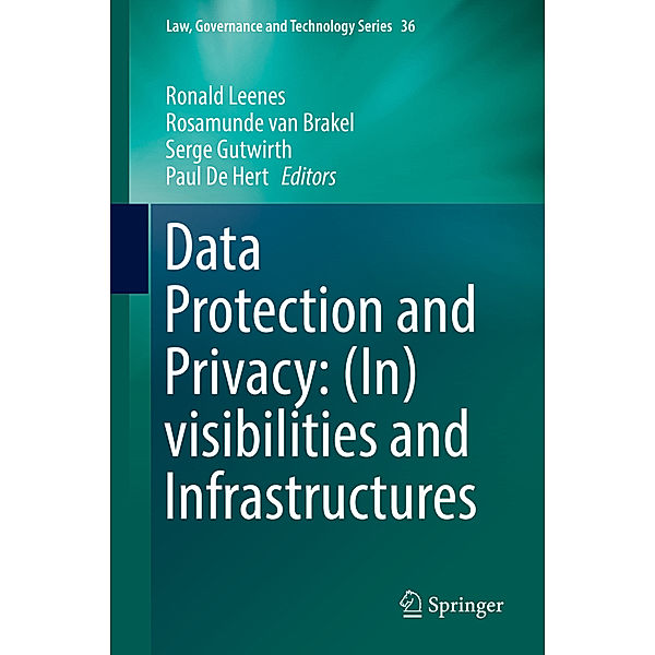 Data Protection and Privacy: (In)visibilities and Infrastructures