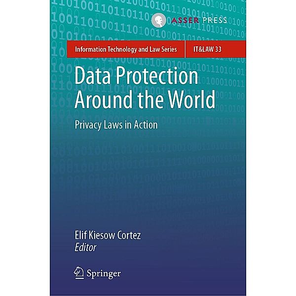 Data Protection Around the World / Information Technology and Law Series Bd.33