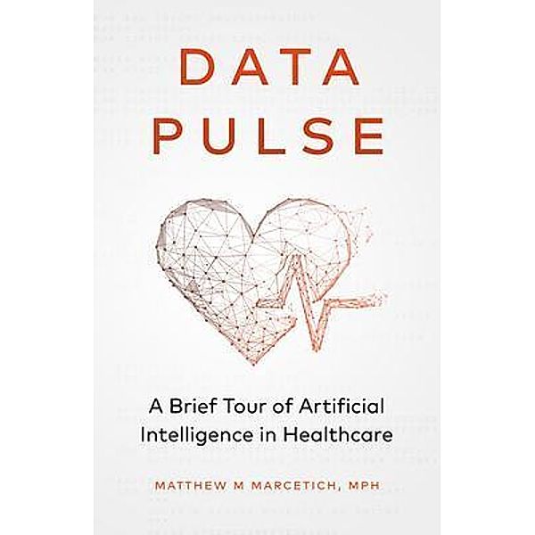 Data Pulse / New Degree Press, Matthew Marcetich
