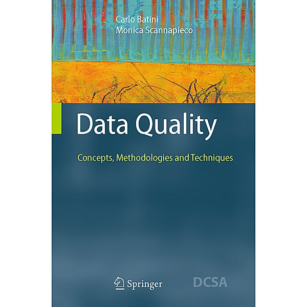 Data Quality, Carlo Batini, Monica Scannapieco