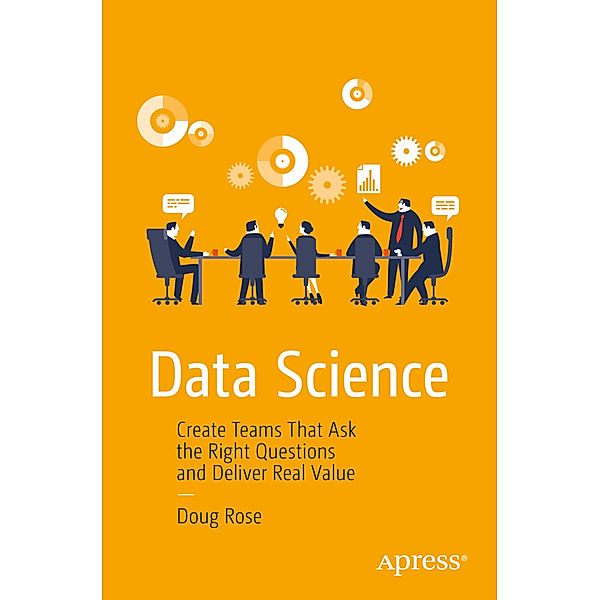 Data Science, Doug Rose