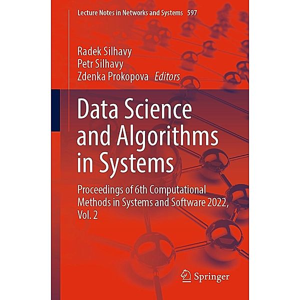 Data Science and Algorithms in Systems / Lecture Notes in Networks and Systems Bd.597