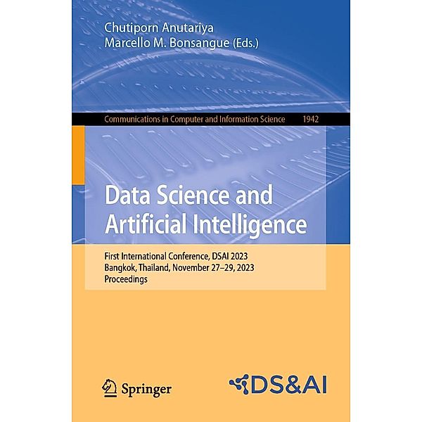Data Science and Artificial Intelligence / Communications in Computer and Information Science Bd.1942