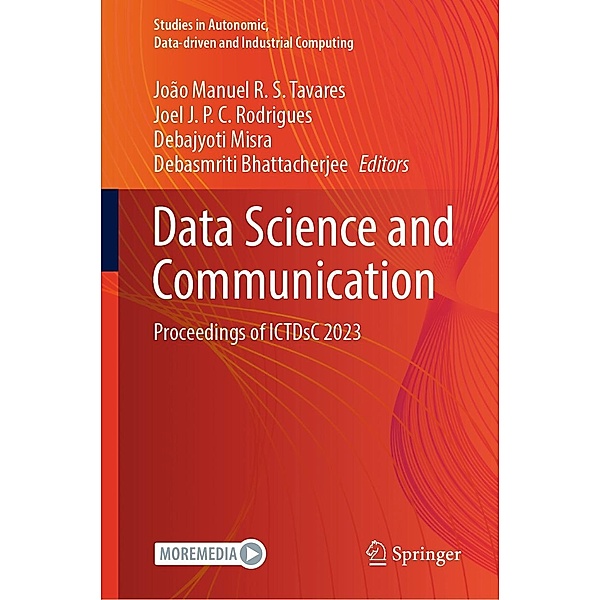 Data Science and Communication / Studies in Autonomic, Data-driven and Industrial Computing