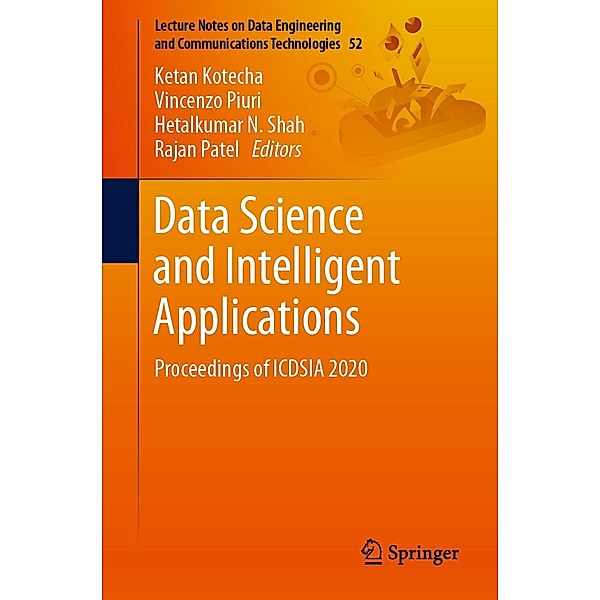 Data Science and Intelligent Applications / Lecture Notes on Data Engineering and Communications Technologies Bd.52