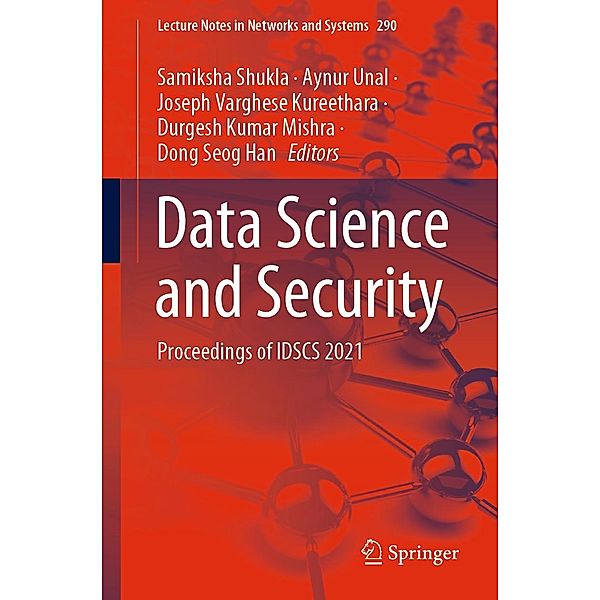 Data Science and Security / Lecture Notes in Networks and Systems Bd.290