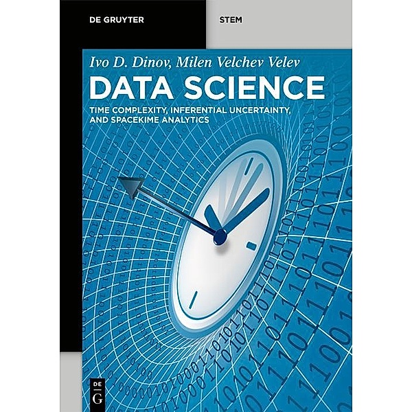 Data Science / De Gruyter STEM, Ivo D. Dinov, Milen Velchev Velev