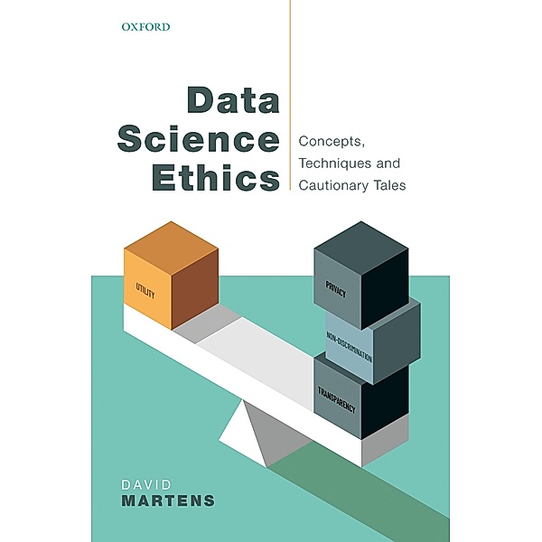 Data Science Ethics, David Martens